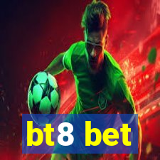 bt8 bet